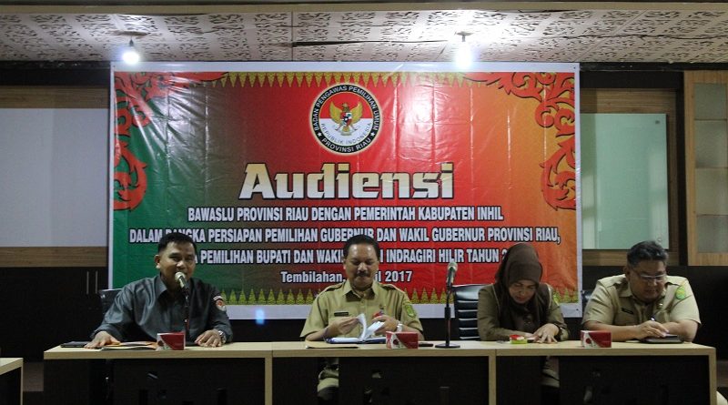 Bawaslu Riau Beraudiensi dengan Pemkab Inhil Bahas Persiapan Pilgubri dan Pilkada Inhil 2018 Bawaslu Riau Beraudiensi dengan Pemkab Inhil Bahas Persiapan Pilgubri dan Pilkada Inhil 2018